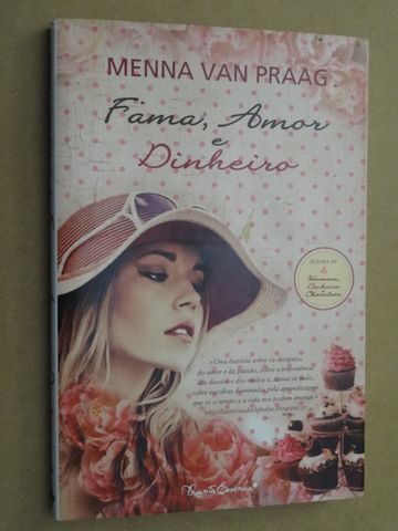 Fama, Amor e Dinheiro de Menna Van Praag