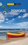 Przewodnik Po Polsce Pomorze Kaszuby Żuławy Ziemia Lubuska