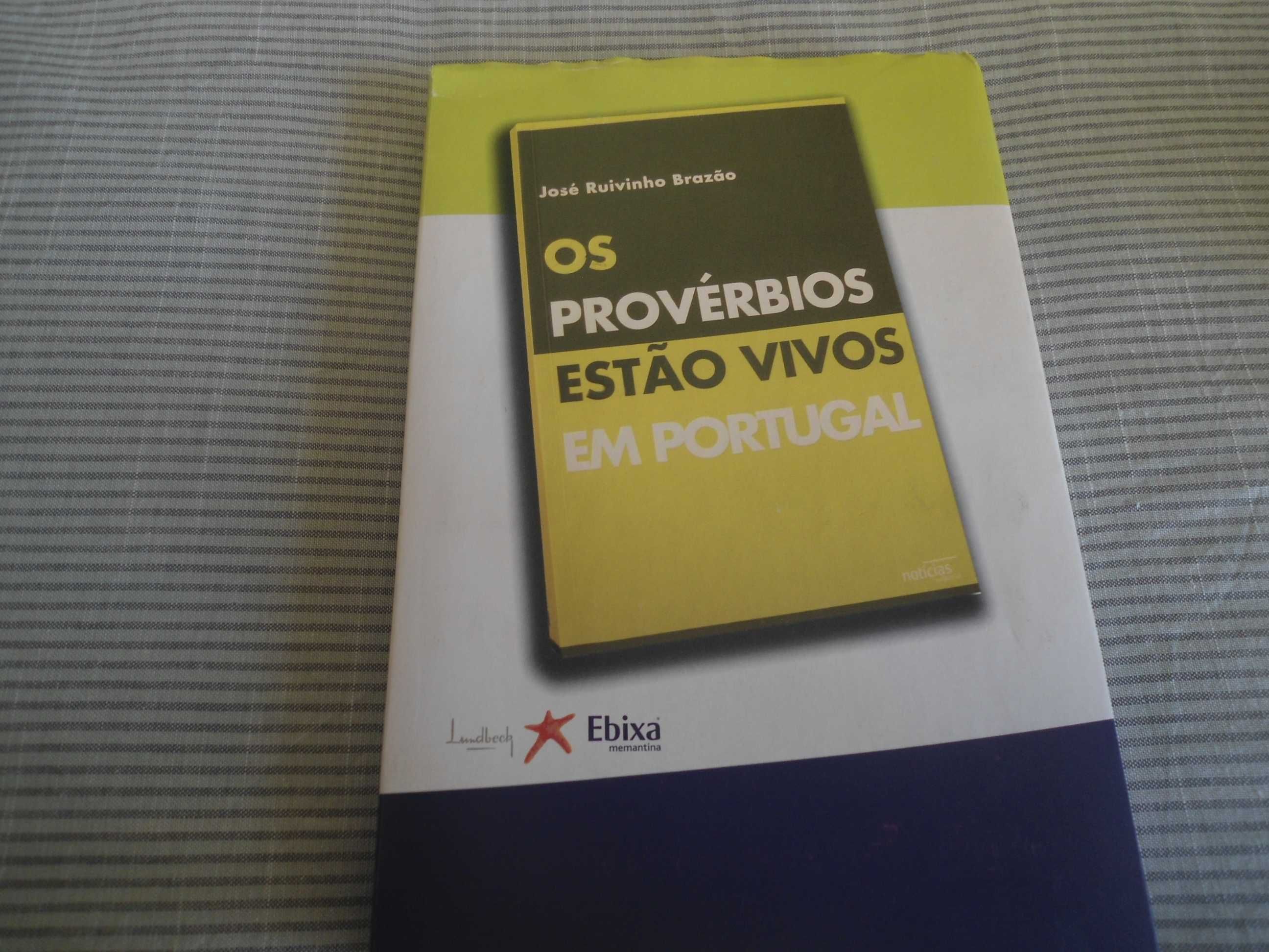 Os Provérbios estão vivos em Portugal por José Ruivinho Brazão