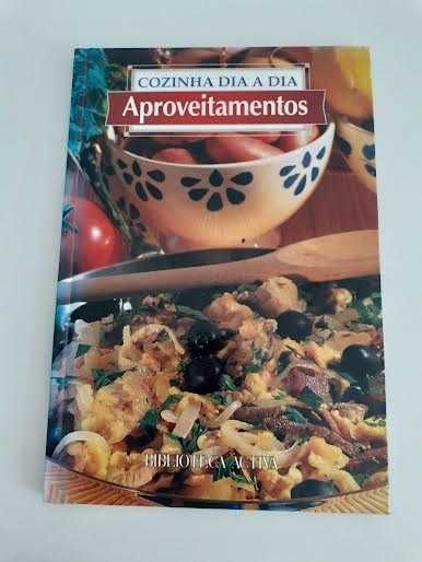 Cozinha Dia-a-Dia - Aproveitamentos