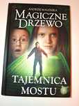 Książka z serii Magiczne Drzewo, Tajemnica mostu, Andrzej Maleszka