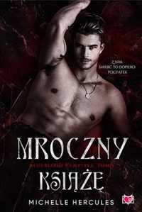 Blueblood Vampires T.1 Mroczny książę - Michelle Hercules, Ischim Odo