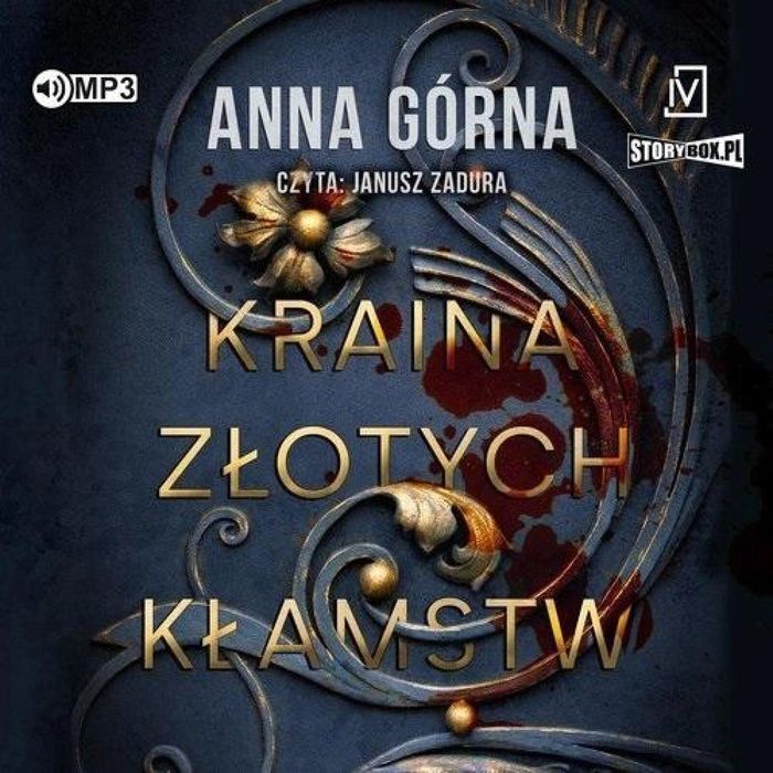 Kraina złotych kłamstw audiobook Storybox Anna Górna Rok wydania: