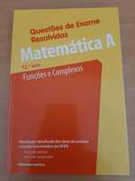 Livro Questões de Exame Resolvidas -Matemática A- Funções e Complexos