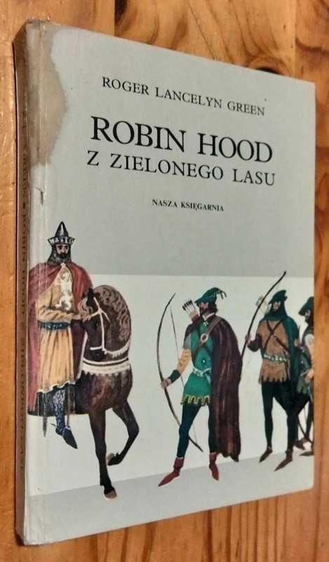 Robin Hood z zielonego lasu - Roger Lancelyn Green