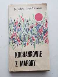 Jarosław Iwaszkiewicz "Kochankowie z Marony"