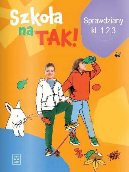 Szkoła na Tak sprawdziany kartkówki pomoce dydaktyczne kl 1 2 3
