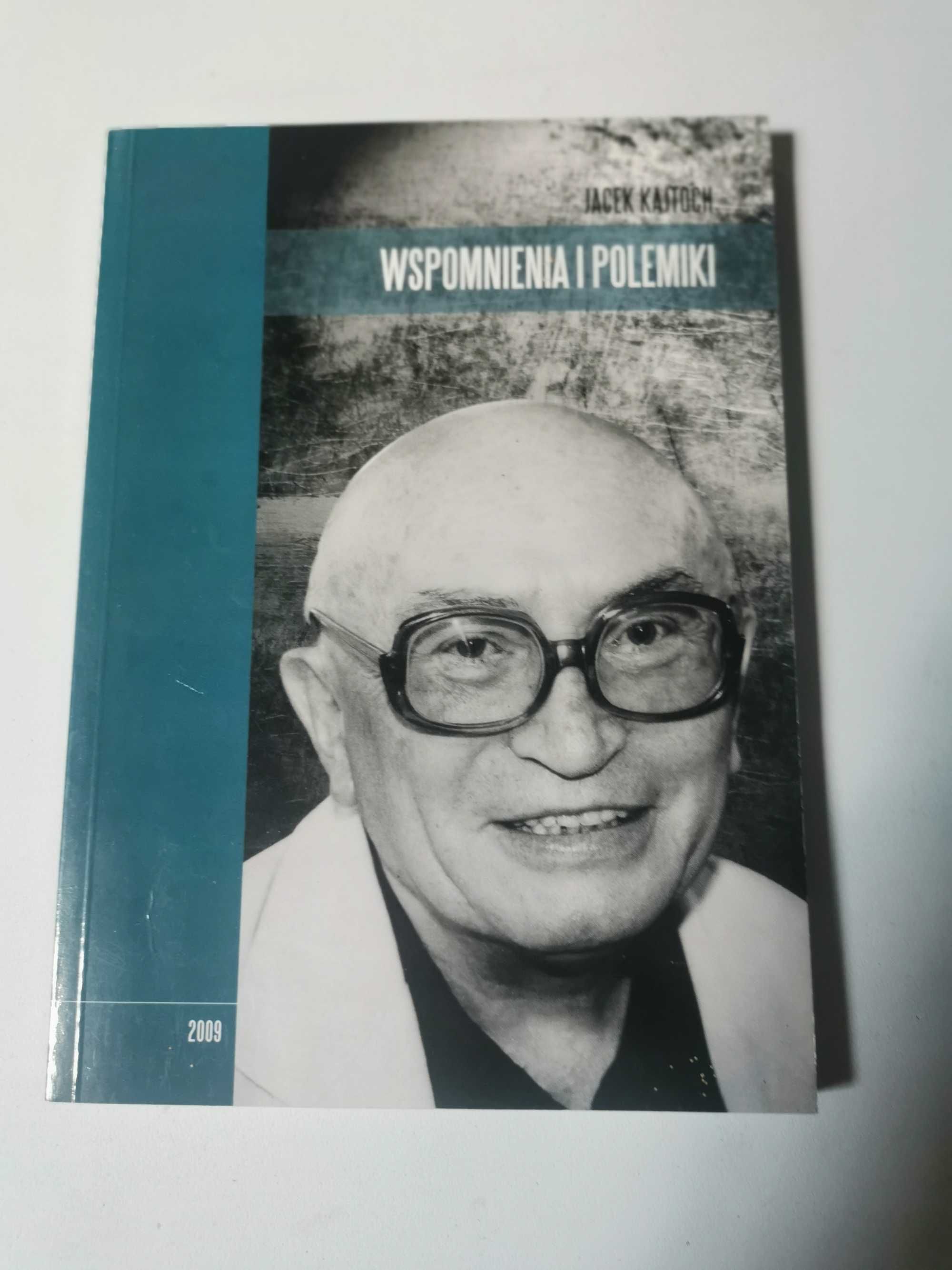 Wspomnienia i polemiki. Jacek Kajtoch