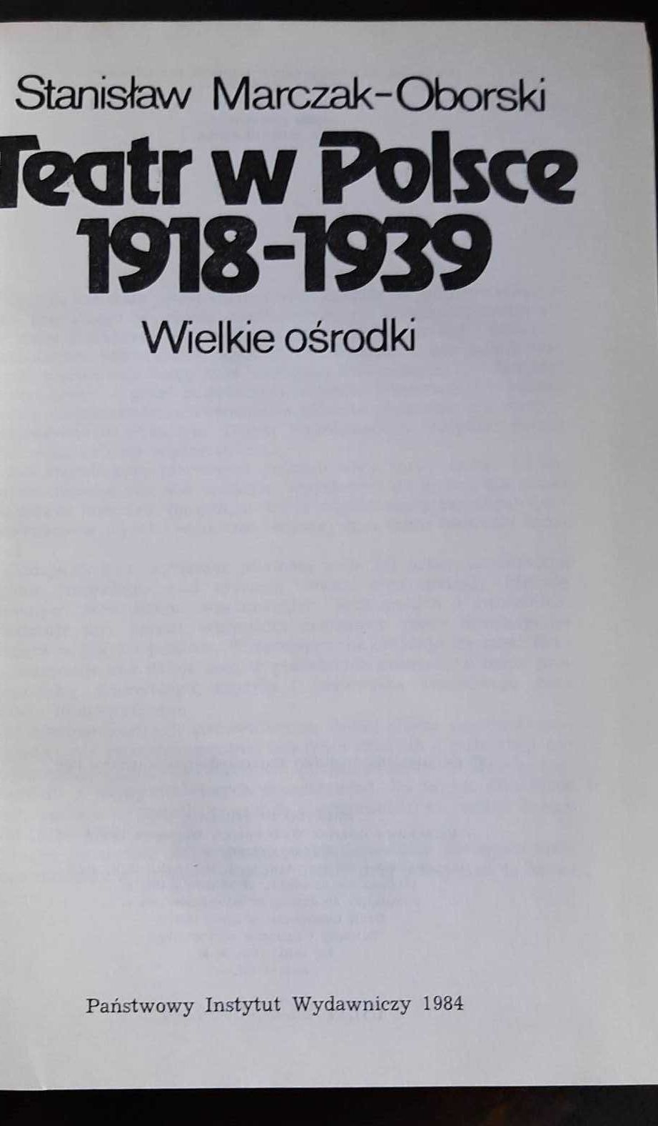 Teatr w Polsce 1918/1939 - Stanisław Marczak - Oborski
