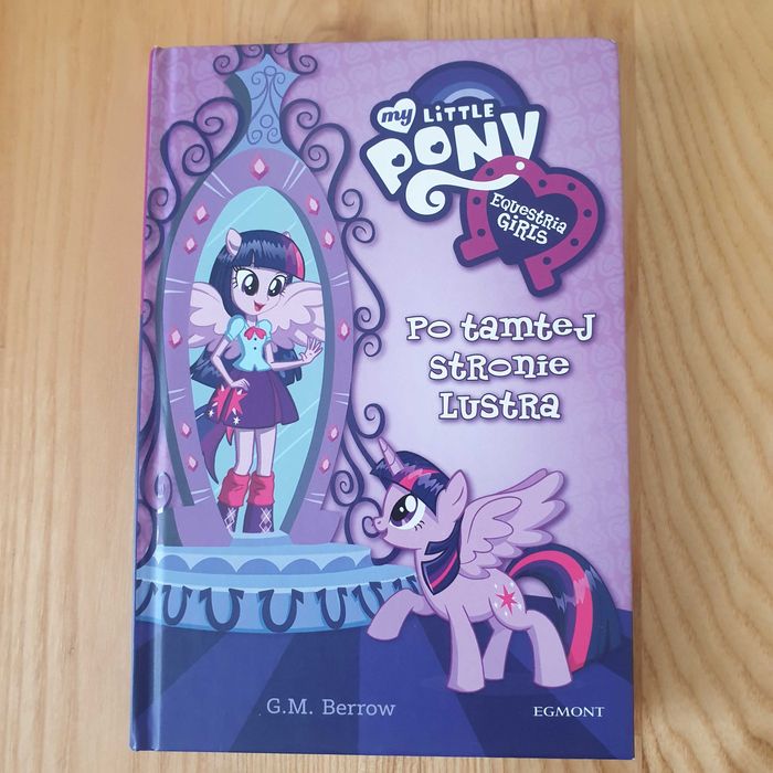 Po tamtej stronie Lustra - książka z serii Equestria Girls