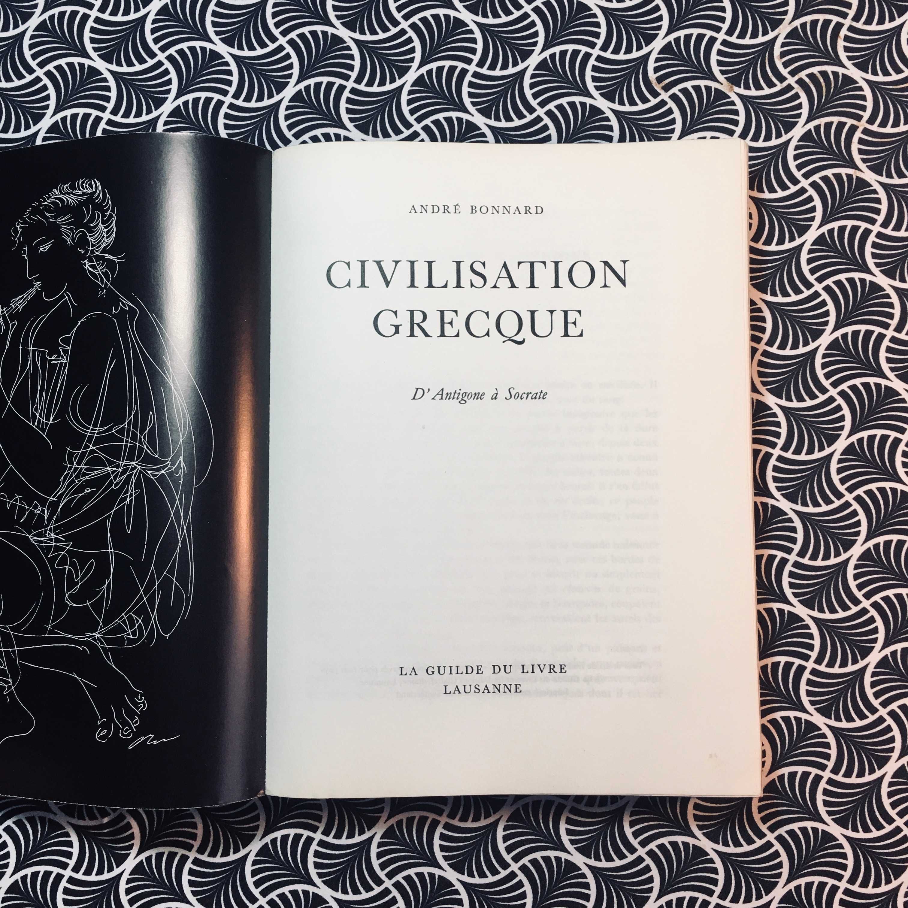 Civilisation Grecque (2 vols.) - André Bonnard