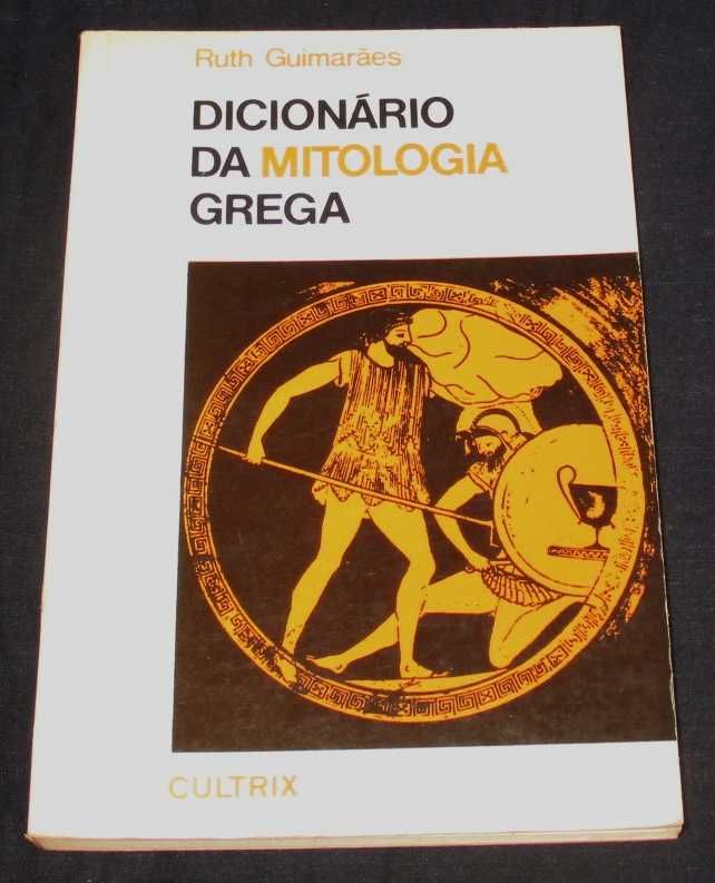 Livro Dicionário da Mitologia Grega Ruth Guimarães