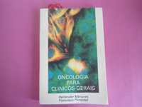 Oncologia para clínicos gerais por Herlander Marques/F. Pimentel