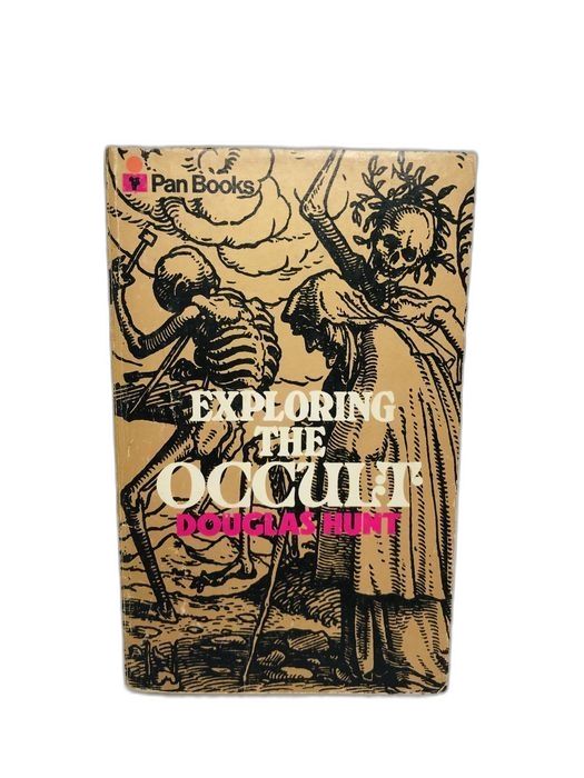 Exploring the Occult - Douglas Hune