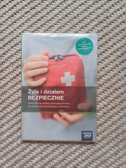 "Żyję i działam bezpiecznie" podręcznik do edukacji dla bezpieczeństwa