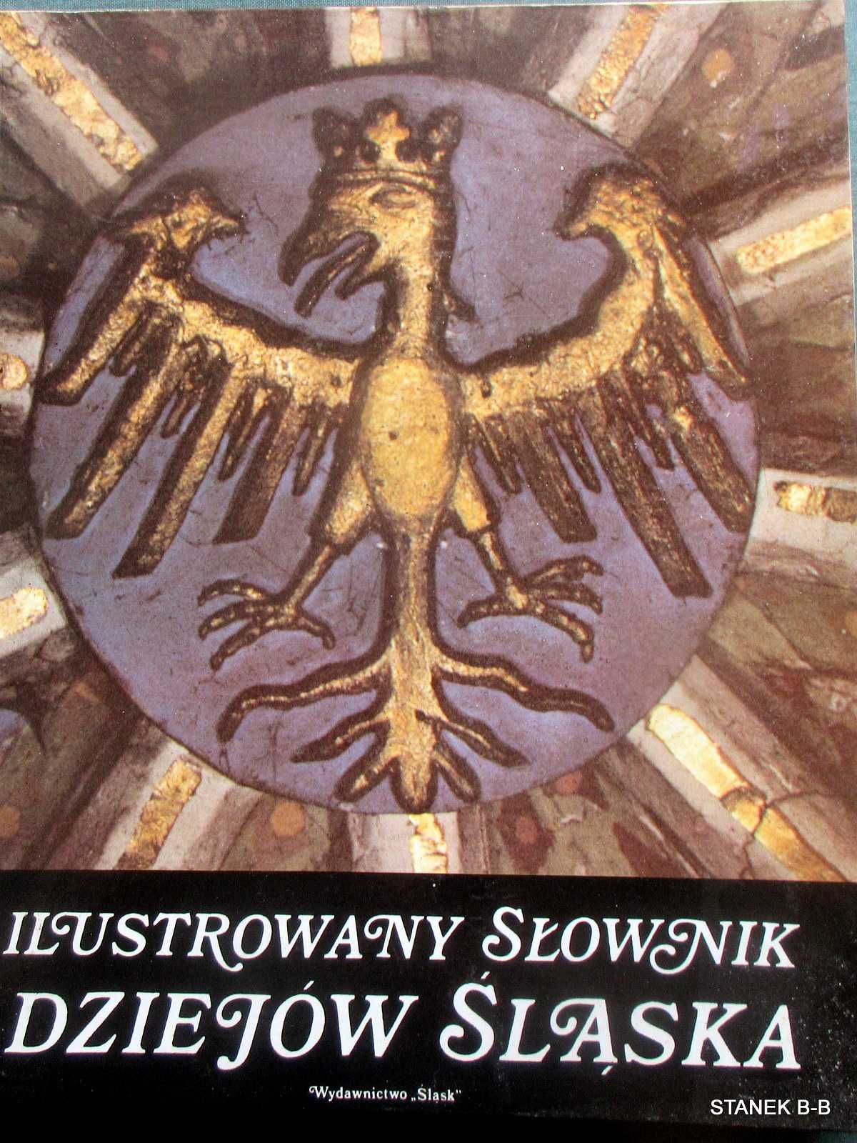 Ilustrowany słownik dziejów śląskaB[ Bogdan Snoch