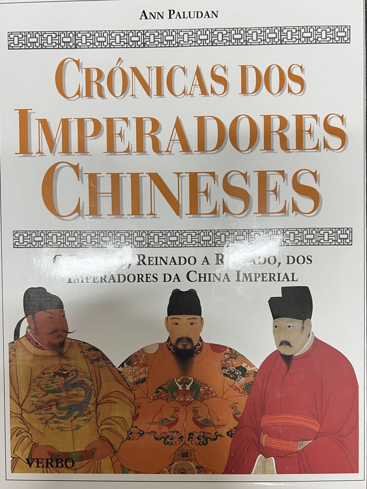 Crónicas Imperadores Chineses - O Registo, Reinado a Reinado