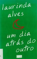 um dia atrás do outro laurinda alves novo