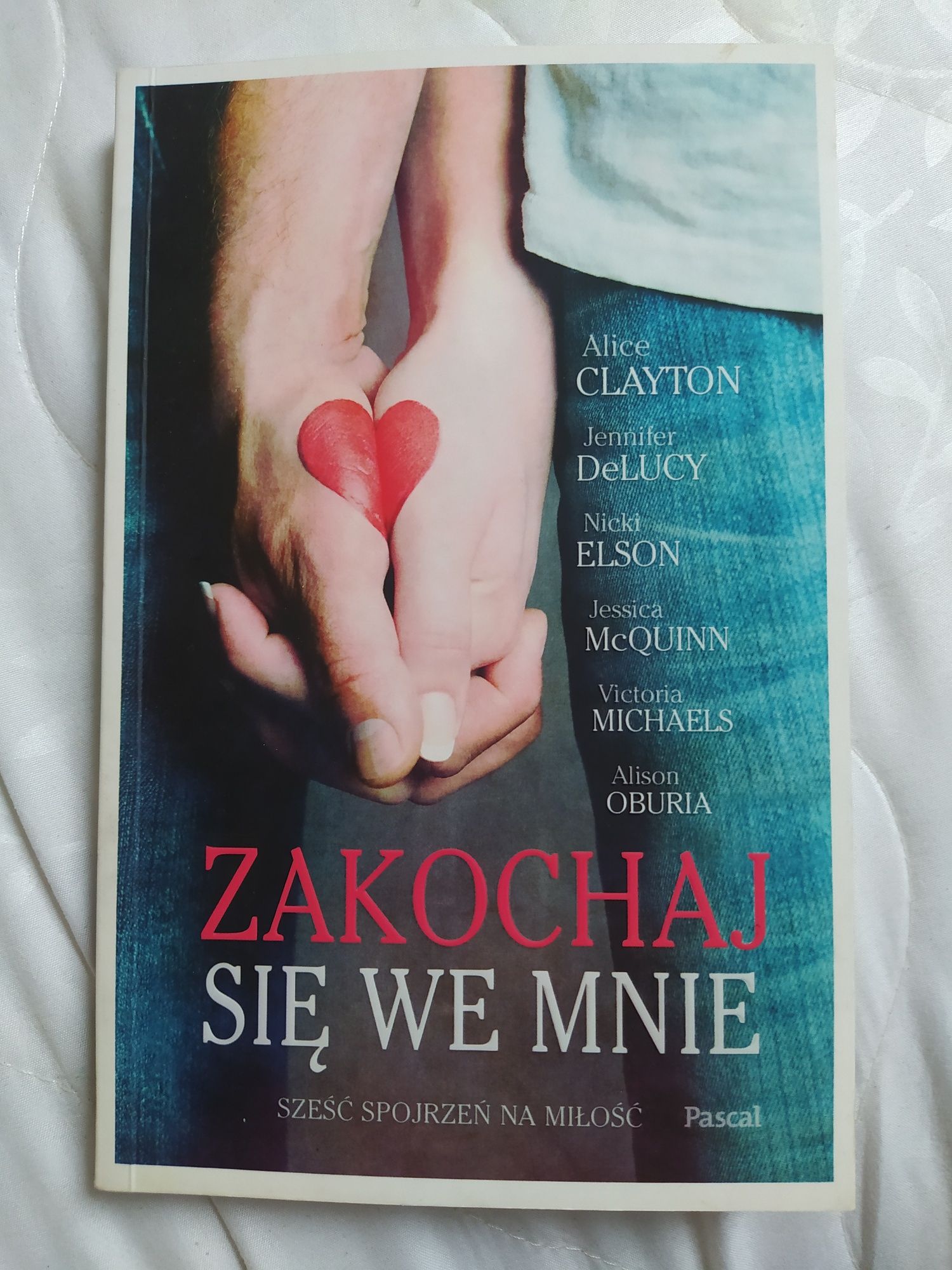 Zakochaj się we mnie A.Clayton J.DeLucy N.Elson J.McQuinn V.Michaels