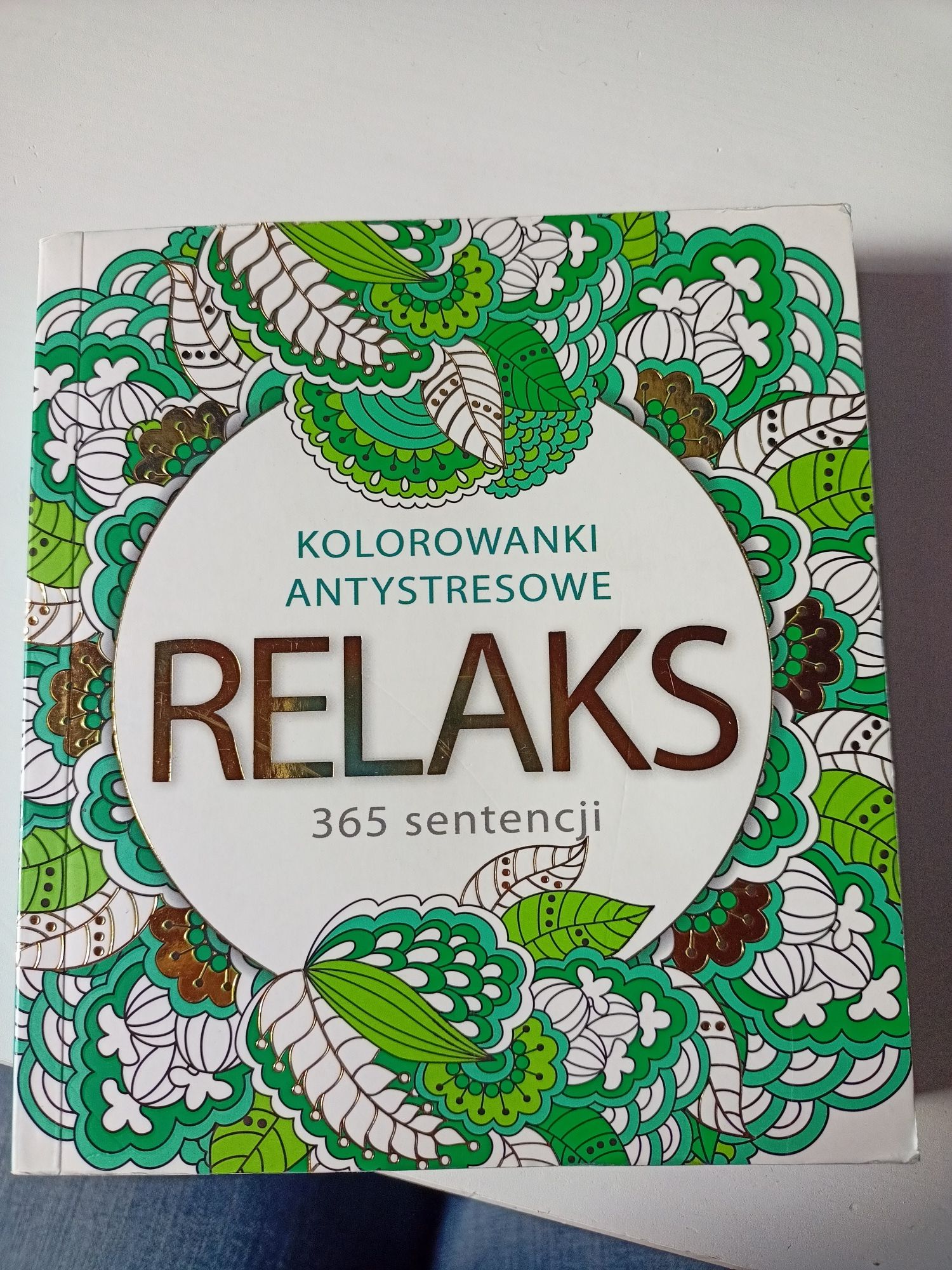 Kolorowanka antystresowa Relax 365 sentencji