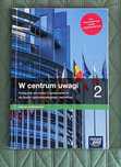 W centrum uwagi 2 nowa era - zakres podstawowy