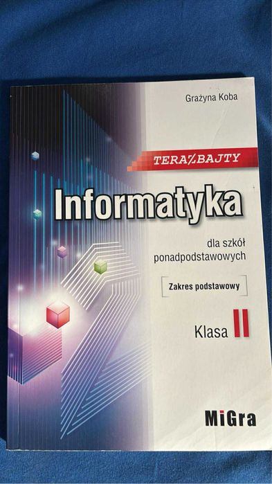 Podręcznik do informatyki Informatyka Teraz bajty 2 liceum klasa 2