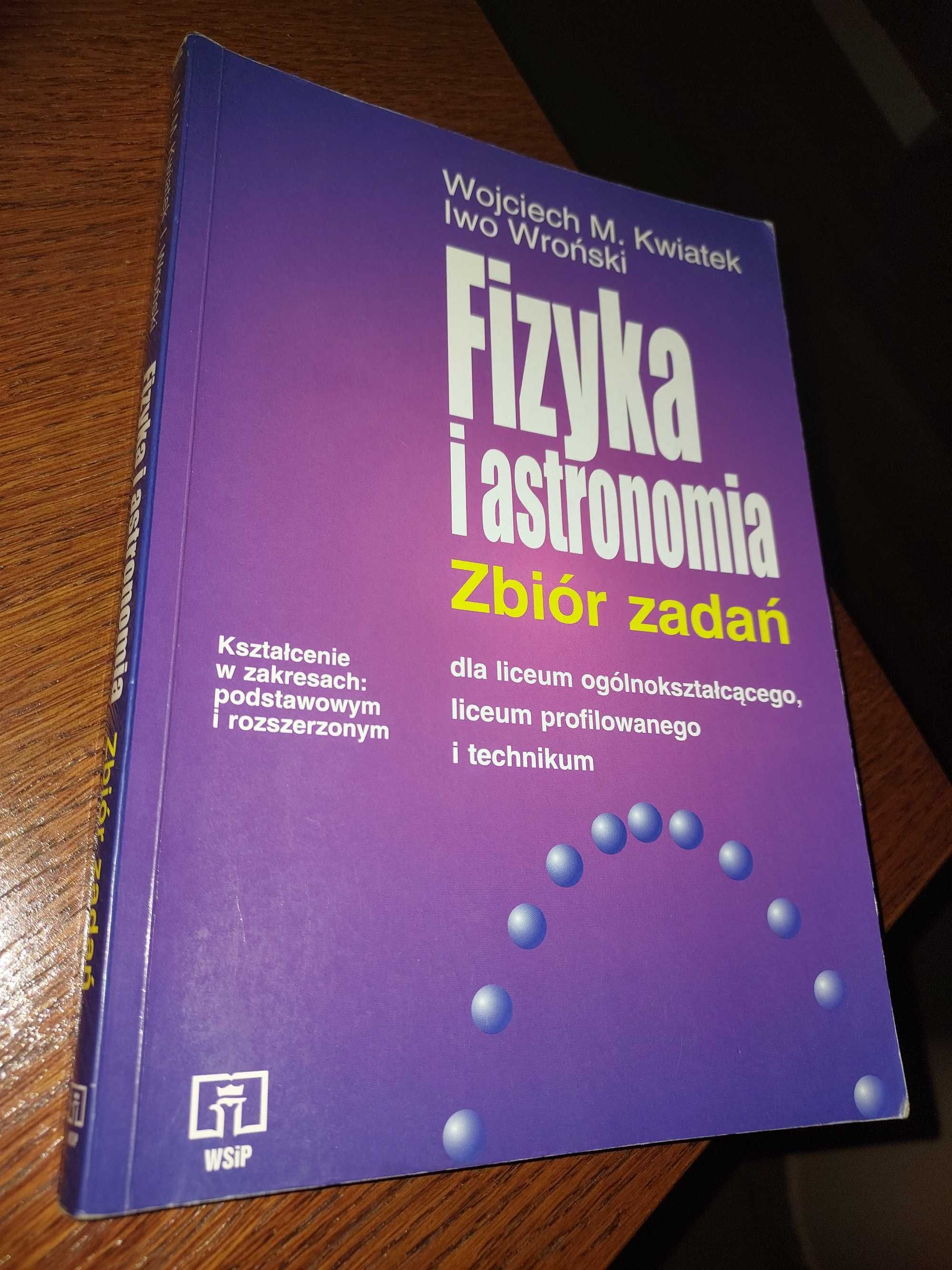 Zadania Fizyka i Astronomia Zbiór zadań LO Technikum podst+rozsz WSiP