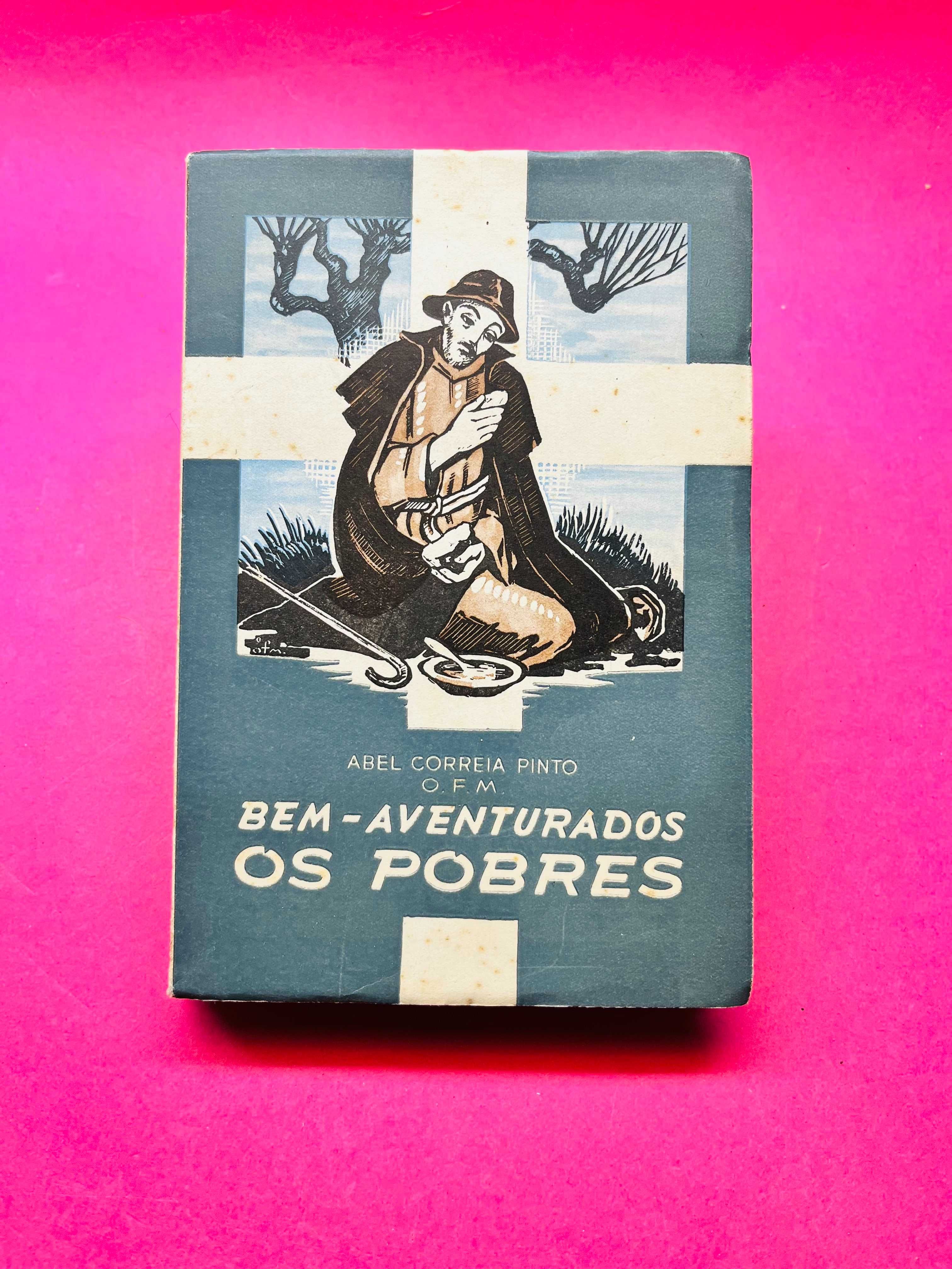 Bem - Aventurados Os Pobres - Abel Correia Pinto