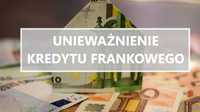 Kredyt Franki Frankowy Frankowicze  Unieważnienie  Kredytu Bez Opłat