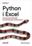 Python i Excel. Nowoczesne środowisko. Helion Felix Zumstein Rok