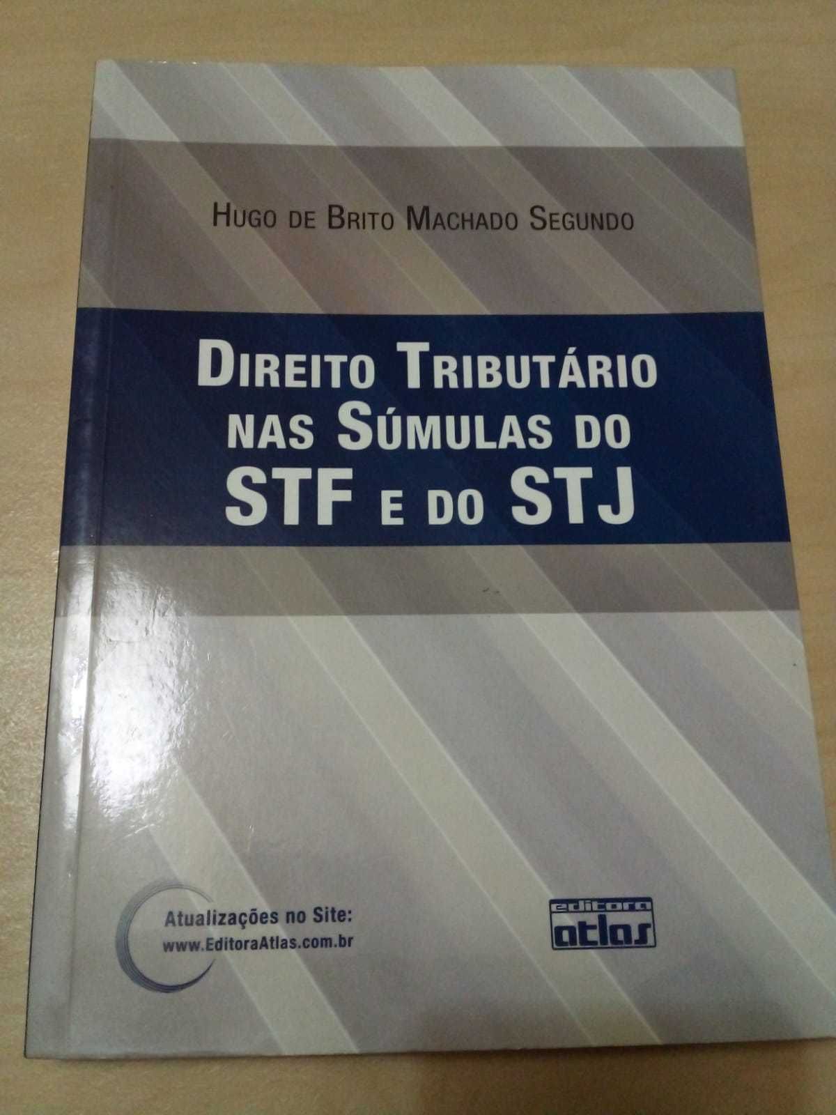 Livro Direito Tributário nas Súmulas do STF e do STJ - Machado Segundo