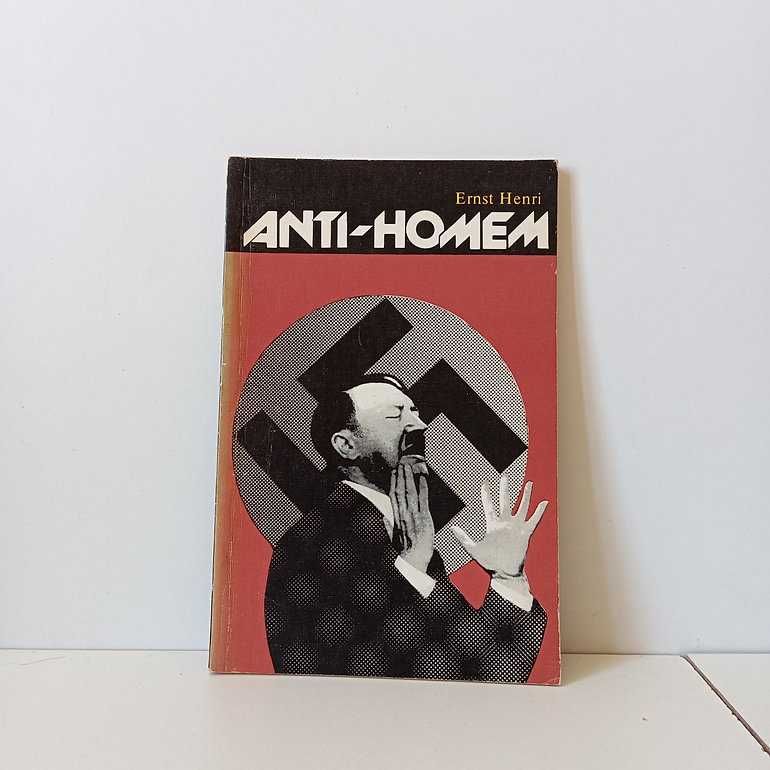 Anti-Homem - Ernst Henri