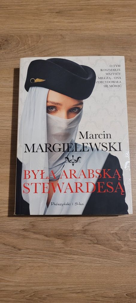 Książka "Była arabską stewardesą" Marcin Margielewski, stan bdb