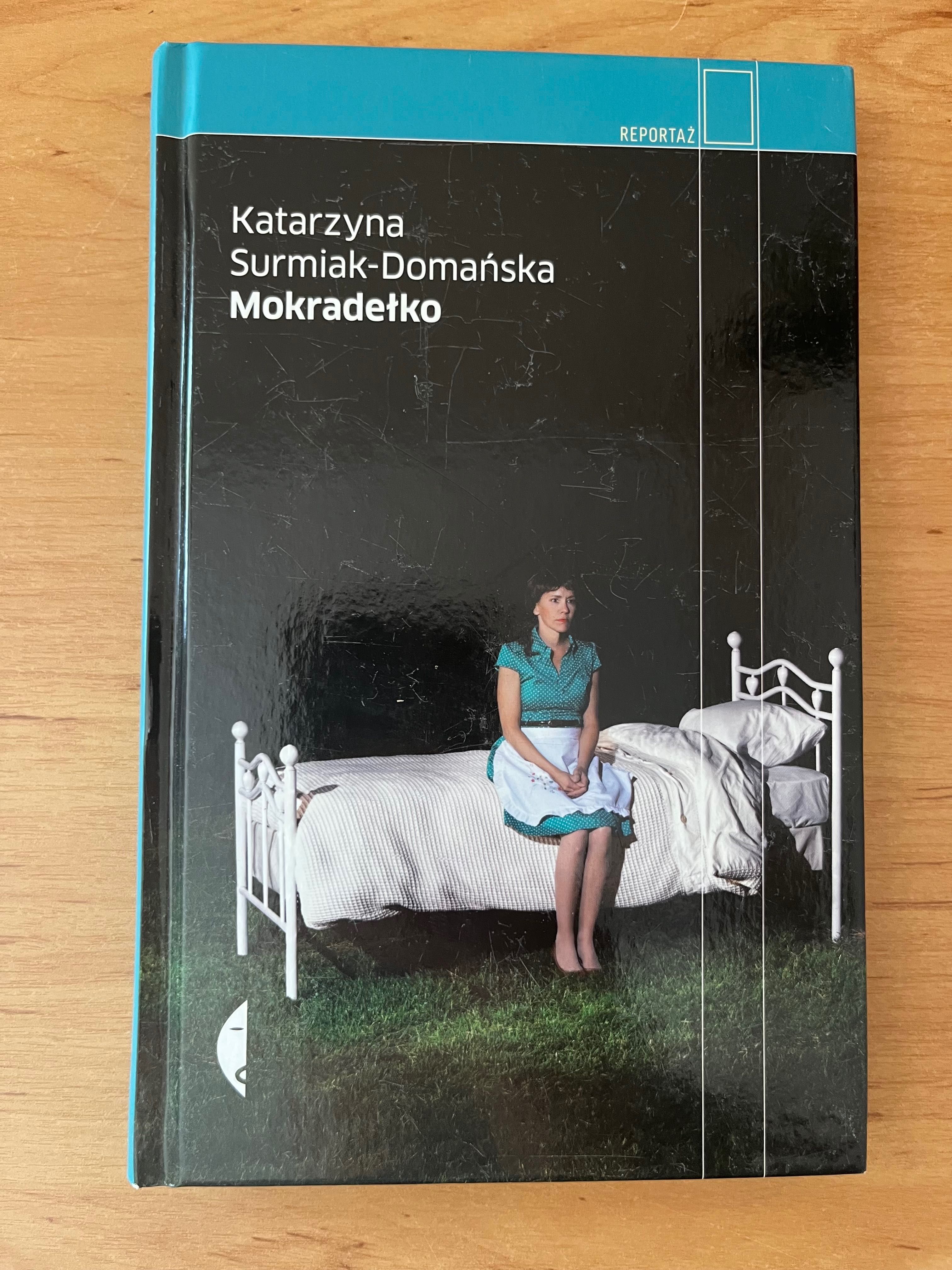 „Mokradełko” Katarzyna Surmiak-Domańska