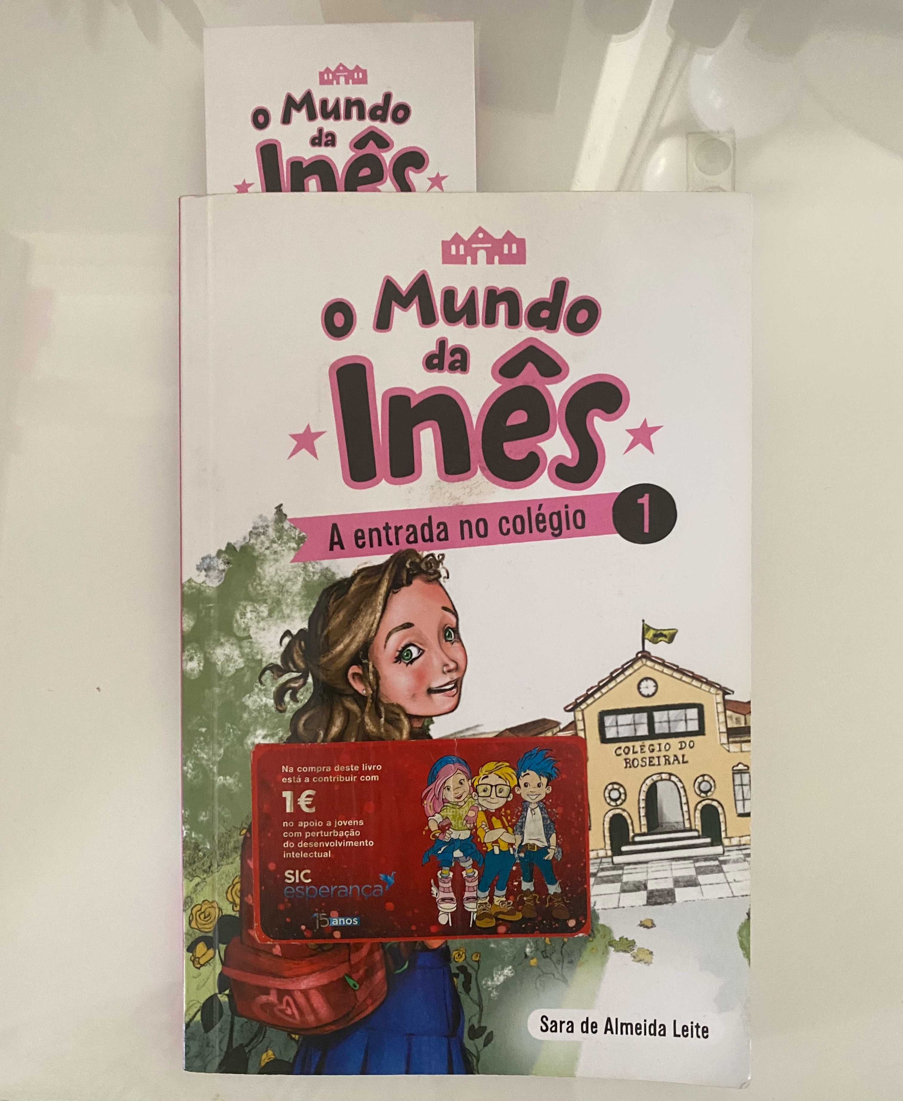 Livro "O Mundo de Inês" - A entrada no colégio, Sara de Almeida Leite
