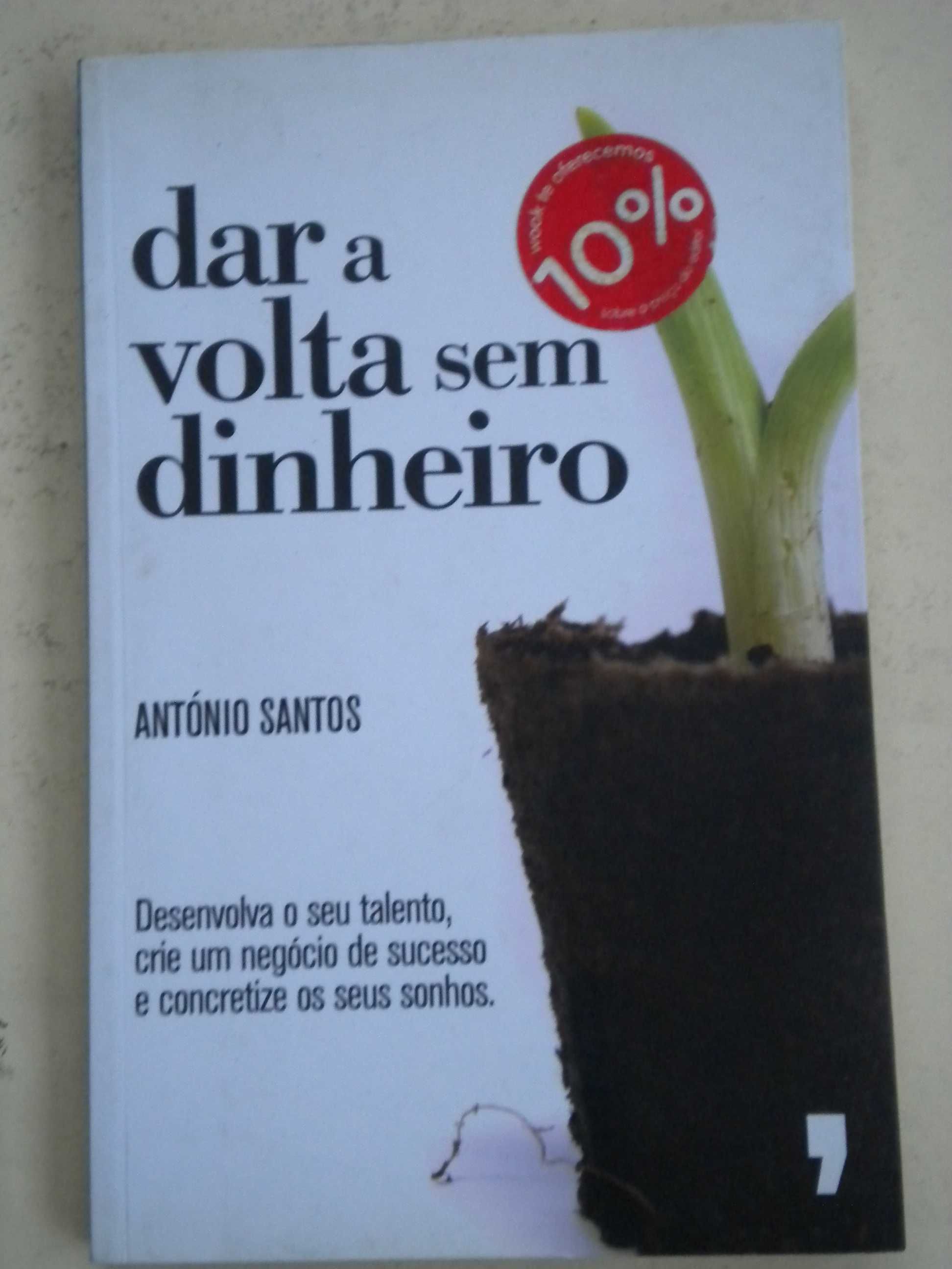 Dar a volta sem dinheiro
de António Santos