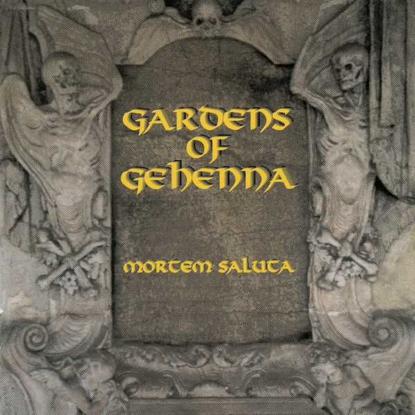 Gardens Of Gehenna – "Mortem Saluta" CD