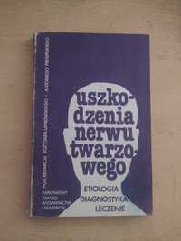 Uszkodzenia nerwu twarzowego - Bożydar Latkowski