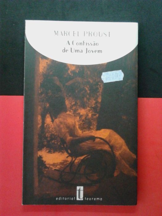 Marcel Proust - A confissão de uma jovem