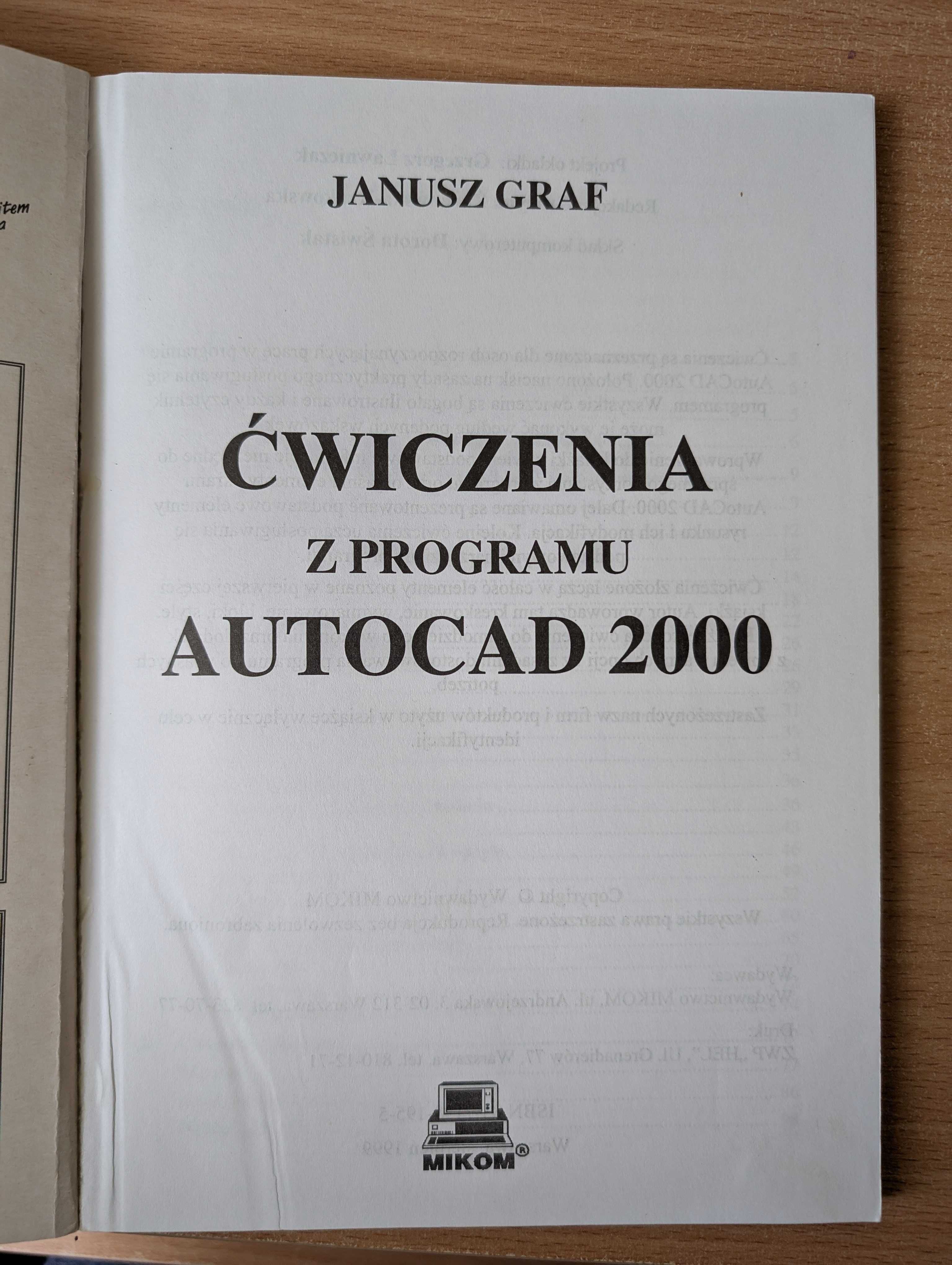"AutoCAD 2000. Ćwiczenia" Janusz Graf