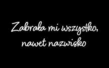 Zabrała mi wszystko, nawet nazwisko napis led ledon na weslee