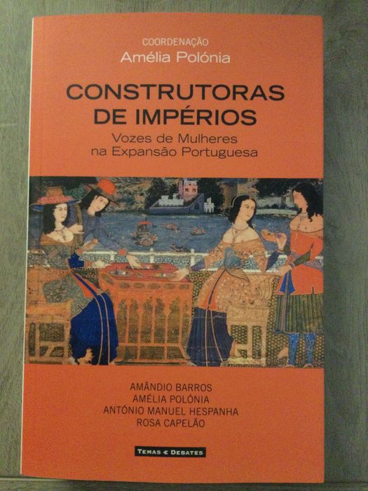 Construtoras de impérios. Amélia Polónia