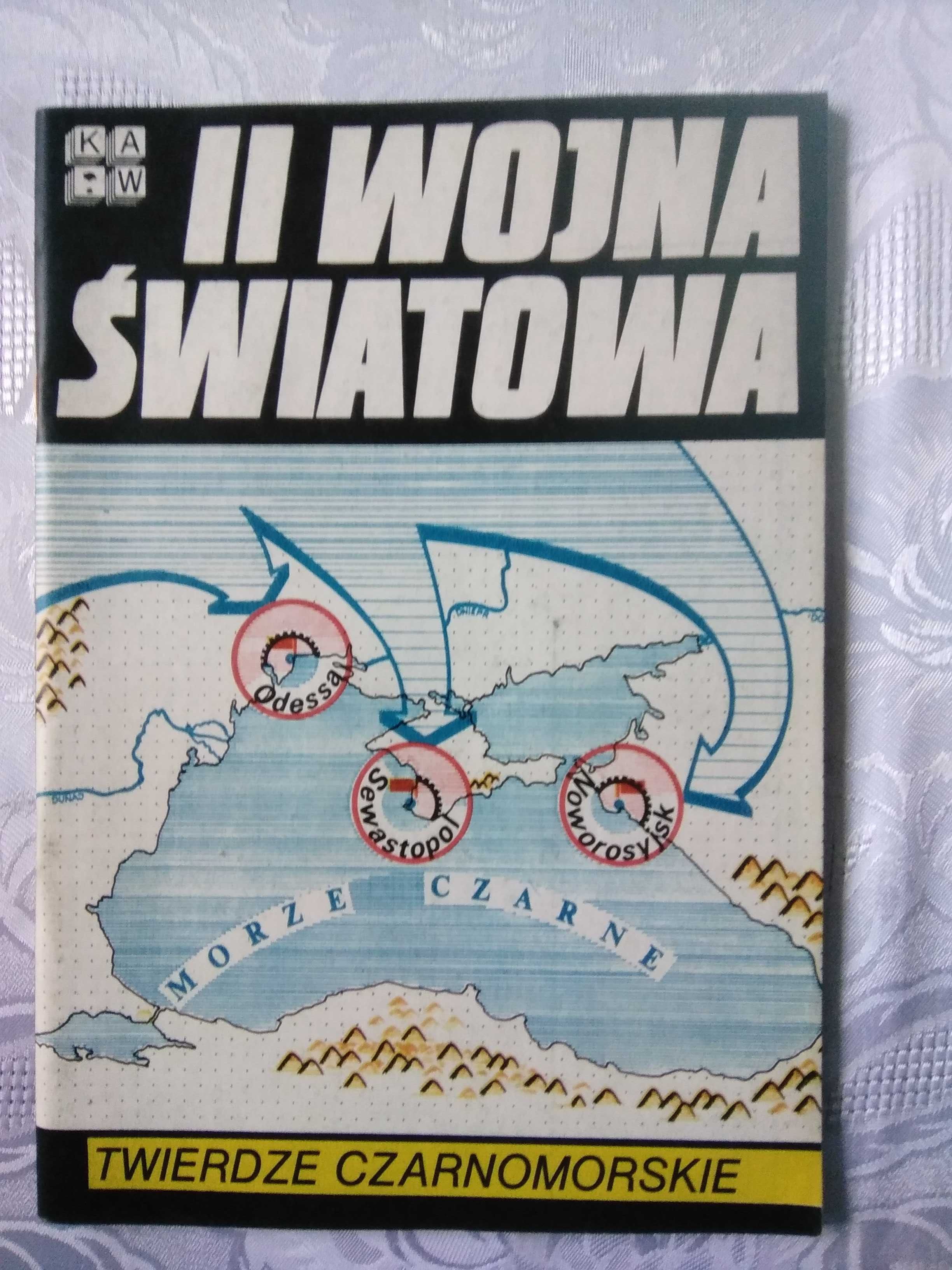 II Wojna Światowa. Twierdze Czarnomorskie. Zeszyt KAW z 1983r.