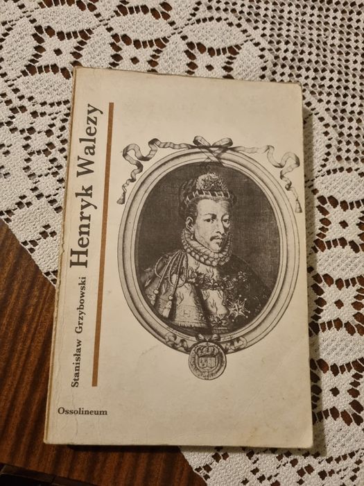 Książka Henryk Walezy
