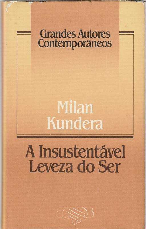 A insustentável leveza do ser-Milan Kundera-Círculo de Leitores