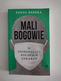 Mali Bogowie, Paweł Reszka