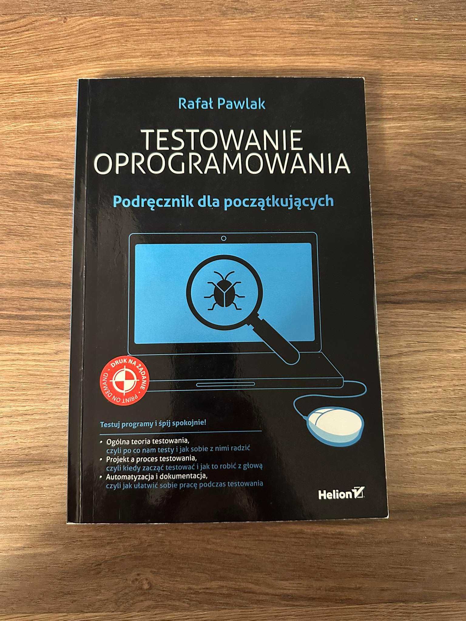 "Testowanie Oprogramowania" Rafał Pawlak 2014 r. - stan prawie idealny