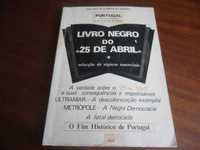 "LIVRO NEGRO DO "25 DE ABRIL" de José Dias Almeida da Fonseca -1ª Ed.