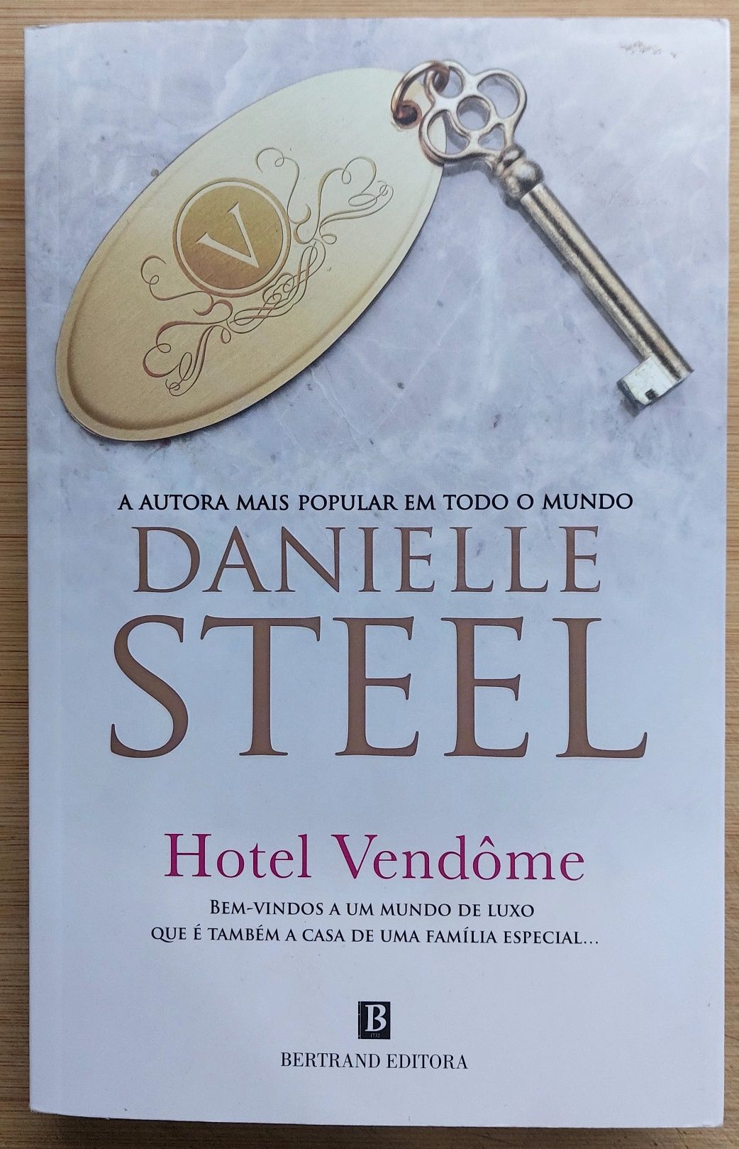 "Hotel Vendôme " de Danielle Steel