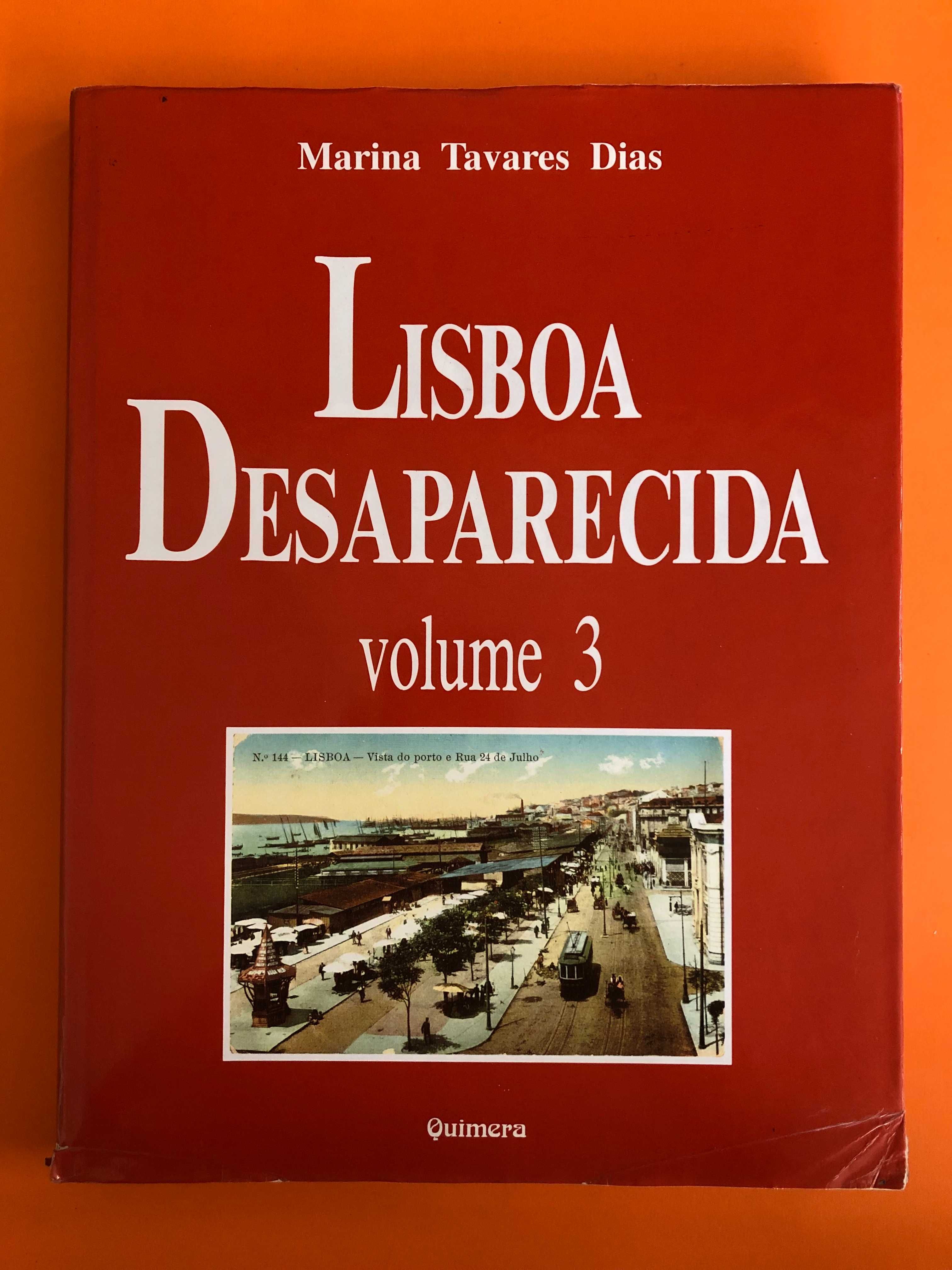 Lisboa desaparecida – Volume 3 - Marina Tavares Dias